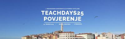 1. međunarodna konferencija za podr&scaron;ku učiteljima &bdquo;TeachDays25 &ndash; POVJERENJE&ldquo;