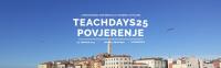 1. međunarodna konferencija za podršku učiteljima „TeachDays25 – POVJERENJE“